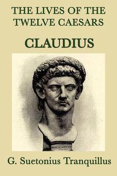 portada the lives of the twelve caesars -claudius- (en Inglés)