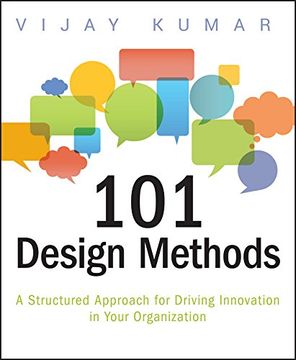 portada 101 Design Methods: A Structured Approach for Driving Innovation in Your Organization (in English)