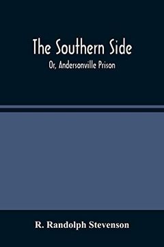portada The Southern Side: Or, Andersonville Prison (en Inglés)