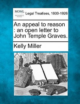portada an appeal to reason: an open letter to john temple graves. (en Inglés)