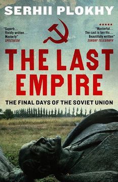 portada The Last Empire: The Final Days of the Soviet Union (in English)