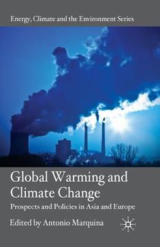 portada Global Warming and Climate Change: Prospects and Policies in Asia and Europe (en Inglés)