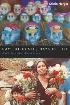 portada Days of Death, Days of Life: Ritual in the Popular Culture of Oaxaca (en Inglés)