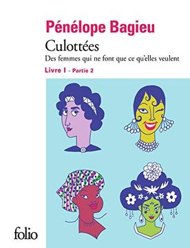 portada Culottées i, 2: Des Femmes qui ne Font que ce Qu'elles Veulent (Folio bd) (en Francés)