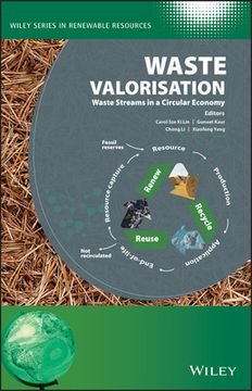 portada Waste Valorisation: Rethinking Waste Streams in a Circular Economy (Wiley Series in Renewable Resource) (in English)