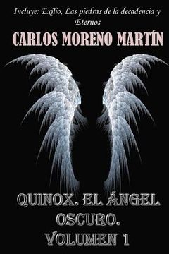 portada Quinox, el Angel Oscuro. Volumen 1