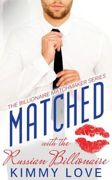 portada Matched: The Russian Billionaire (in English)