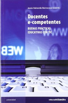 portada Docentes E-Competentes: Buenas Prácticas Educativas con tic (Educación Psicopedagogía)