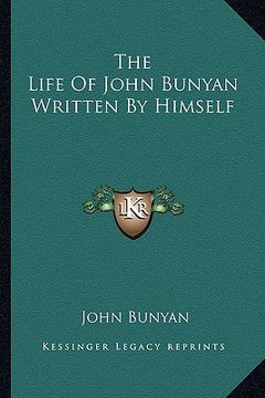 portada the life of john bunyan written by himself (in English)