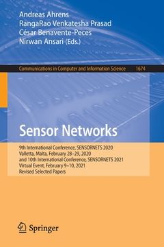 portada Sensor Networks: 9th International Conference, Sensornets 2020, Valletta, Malta, February 28-29, 2020, and 10th International Conferenc (in English)