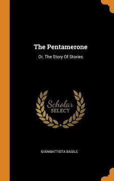 portada The Pentamerone: Or, the Story of Stories 