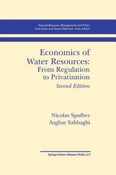 portada Economics of Water Resources: From Regulation to Privatization (in English)