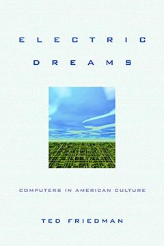 portada Electric Dreams: Computers in American Culture (en Inglés)