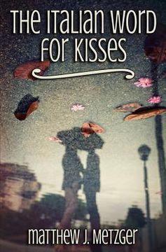 portada The Italian Word for Kisses (en Inglés)