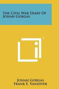 portada the civil war diary of josiah gorgas (in English)