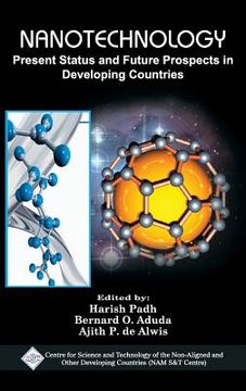 portada Nanotechnology: Present Status and Future Prospects in Developing Countries/Nam S&T Centre (en Inglés)