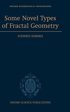 portada Some Novel Types of Fractal Geometry (Oxford Mathematical Monographs) (in English)