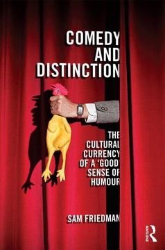 portada Comedy and Distinction: The Cultural Currency of a ‘Good’ Sense of Humour (Cresc) (en Inglés)
