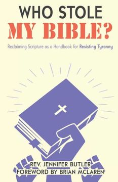 portada Who Stole my Bible? Reclaiming Scripture as a Handbook for Resisting Tyranny (en Inglés)
