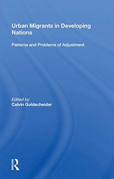 portada Urban Migrants in Developing Nations: Patterns and Problems of Adjustment 