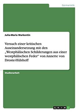portada Versuch Einer Kritischen Auseinandersetzung mit den "Westphälischen Schilderungen aus Einer Westphälischen Feder" von Annette von Droste-Hülshoff (en Alemán)