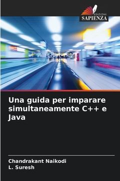 portada Una guida per imparare simultaneamente C++ e Java (en Italiano)