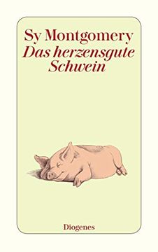 portada Das Herzensgute Schwein (Detebe)