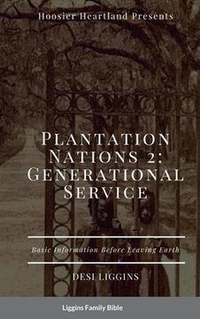 portada The Plantation Nations 2: Generational Service (en Inglés)