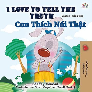 portada I Love to Tell the Truth (English Vietnamese Bilingual Book for Kids) (English Vietnamese Bilingual Collection) (en Vietnamita)