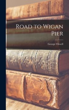 portada Road to Wigan Pier (en Inglés)