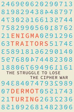 portada The Enigma Traitors: Spy and Counterspy in World War II (en Inglés)