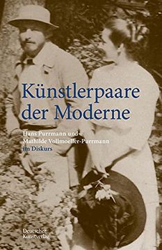 portada Künstlerpaare der Moderne: Hans Purrmann und Mathilde Vollmoeller-Purrmann im Diskurs: 4 (Edition Purrmann Briefe, 4) (in German)