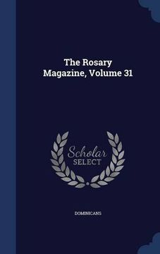 portada The Rosary Magazine, Volume 31