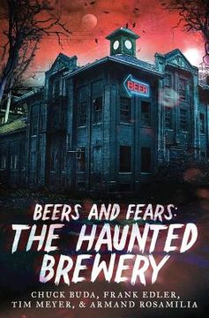 portada Beers and Fears: The Haunted Brewery (in English)
