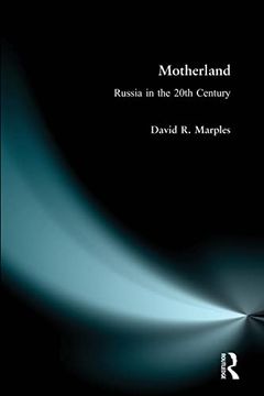portada Motherland: Russia in the 20Th Century: Russia in the Twentieth Century (en Inglés)