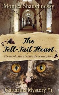portada The Tell-Tail Heart: A Cattarina Mystery (en Inglés)