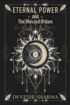 portada Eternal Power and the Blessed Dream (en Inglés)
