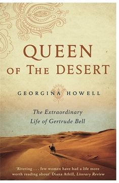 portada Queen of the Desert: The Extraordinary Life of Gertrude Bell