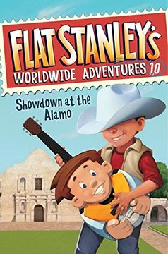 portada Flat Stanley's Worldwide Adventures #10: Showdown at the Alamo