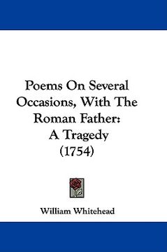 portada poems on several occasions, with the roman father: a tragedy (1754) (en Inglés)
