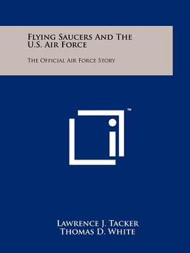portada flying saucers and the u.s. air force: the official air force story (en Inglés)
