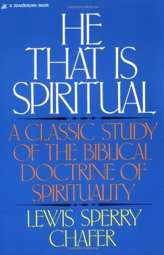 portada He That is Spiritual: A Classic Study of the Biblical Doctrine of Spirituality (in English)