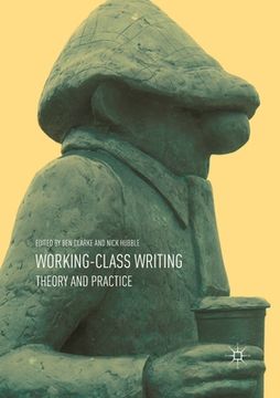 portada Working-Class Writing: Theory and Practice (en Inglés)