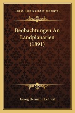 portada Beobachtungen An Landplanarien (1891) (en Alemán)