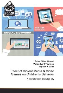 portada Effect of Violent Media & Video Games on Children's Behavior (en Inglés)