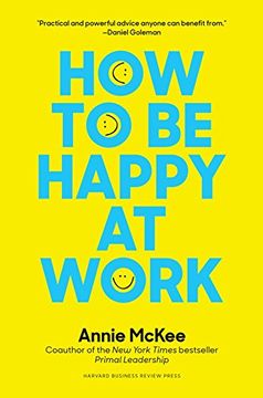 portada How to be Happy at Work: The Power of Purpose, Hope, and Friendship 