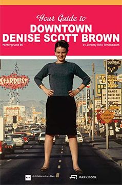 portada Your Guide to Downtown Denise Scott Brown: Hintergrund 56 (en Inglés)