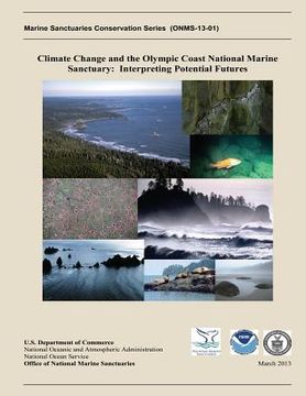 portada Climate Change and the Olympic Coast National Marine Sanctuary: Interpreting Potential Futures