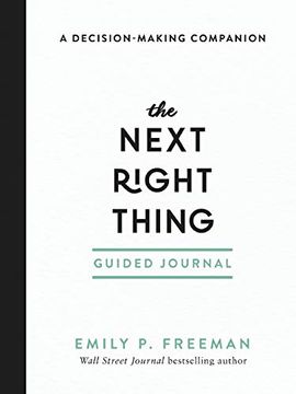 portada Next Right Thing Guided Journal: A Decision-Making Companion (en Inglés)