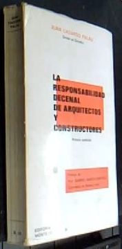 portada La Responsabilidad Decenal de Arquitectos y Constructores (Spanish Edition)
